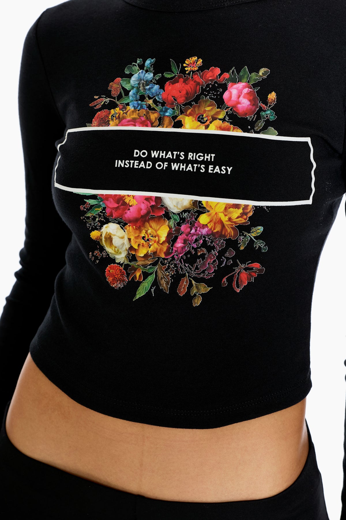 Black tshirt with colorful floral design and "Do What's Right Instead of What's Easy" text