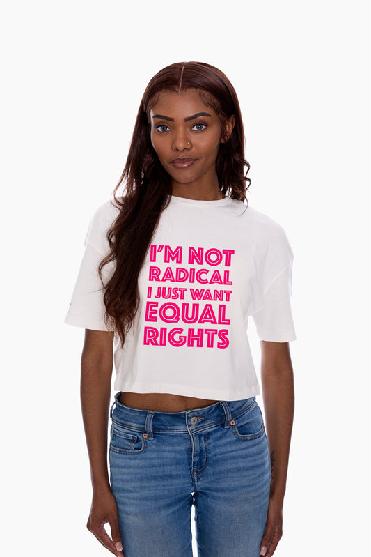 Woman wearing a white t-shirt with pink "I'm Not Radical I Just Want Equal Rights" graphic on a white background, Eleven27, E27