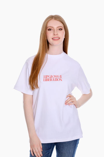 Lipgloss & Liberation T-shirt